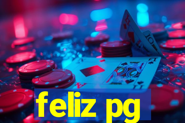 feliz pg